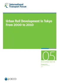 Urban Rail Development in Tokyo from 2000 to 2010