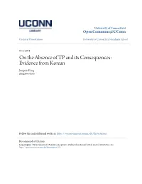 On the Absence of TP and Its Consequences: Evidence from Korean Jungmin Kang J.Kang@Wustl.Edu