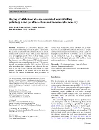 Staging of Alzheimer Disease-Associated Neurowbrillary Pathology Using Parayn Sections and Immunocytochemistry