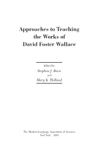 Approaches to Teaching the Works of David Foster Wallace