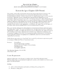 Korea in the Age of Empires Hist 233 (Cross-Listed with EALC 141) DRAFT: READINGS/REQURIEMENTS SUBJECT to CHANGE