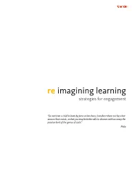 Re Imagining Learning Strategies for Engagement