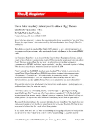Steve Jobs: Mystery Patent Pool to Attack Ogg Theora Email Roasts 'Open Source' Codecs by Cade Metz in San Francisco Posted in Software, 30Th April 2010 20:11 GMT