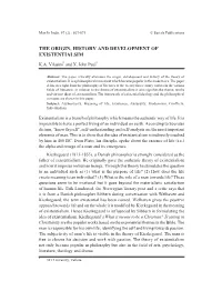 The Origin, History and Development of Existentialsim