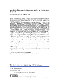 User-Defined Operators Including Name Binding for New Language Constructs