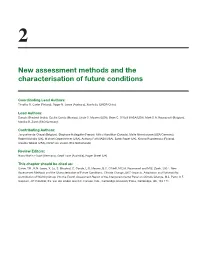 New Assessment Methods and the Characterisation of Future Conditions