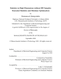 Statistics in High Dimensions Without IID Samples: Truncated Statistics and Minimax Optimization Emmanouil Zampetakis