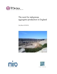 The Need for Indigenous Aggregates Production in England