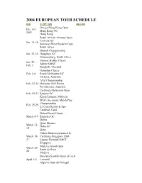 2004 European Tour Schedule