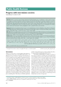 Public Health Reviews Progress with New Malaria Vaccines Daniel Webster1 & Adrian V.S