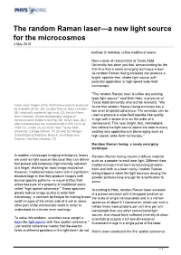 The Random Raman Laser—A New Light Source for the Microcosmos 4 May 2015