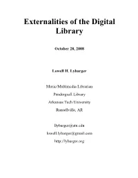 Externalities of the Digital Library