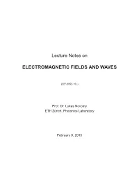 Lecture Notes on ELECTROMAGNETIC FIELDS AND