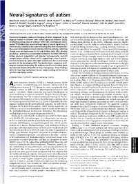 Neural Signatures of Autism