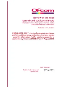 Review of the Fixed Narrowband Services Markets Draft Statement on the Proposed Markets, Market Power Determinations and Remedies