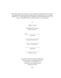 Method Development for the Stereoselective Synthesis of Medium-Sized Cyclic Ethers and Application to Natural Product Synthesis: Part I