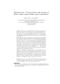 Mind the Gap - a Closer Look at the Security of Block Ciphers Against Diﬀerential Cryptanalysis