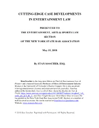 Panel One: Cutting-Edge Case Developments in Entertainment