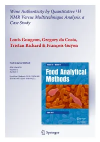Wine Authenticity by Quantitative 1H NMR Versus Multitechnique Analysis: a Case Study