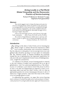 Acting Locally in a Flat World: Global Citizenship and the Democratic Practice of Service-Learning Richard M