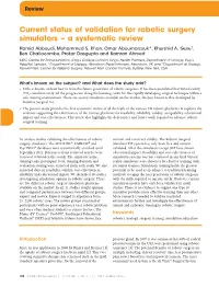 Current Status of Validation for Robotic Surgery Simulators a Systematic