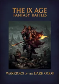 Favours of the Dark Gods a Character with a Favour Cannot Join a Unit That Contains Any Models with a Different Favour Than the Character