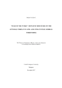 Monastic Discourse on the Ottoman Threat in 14Th- and 15Th-Century Serbian Territories