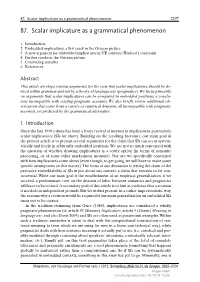 87. Scalar Implicature As a Grammatical Phenomenon 2297