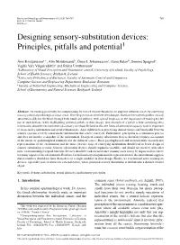 Designing Sensory-Substitution Devices: Principles, Pitfalls and Potential1