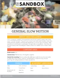 General Slow Motion