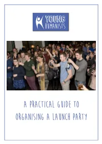 A PRACTICAL GUIDE to ORGANISING a LAUNCH PARTY