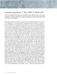 Principal Acquisitions 1 April 2000-31 March 2001 This List Is Not Comprehensive but Attempts to Record All Acquisitions of Most Immediate Relevance to Research