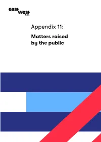 Appendix 11: Matters Raised by the Public the Preferred Route Corridor