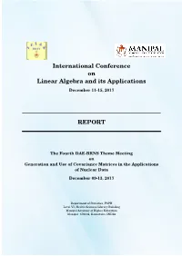 International Conference on Linear Algebra and Its Applications REPORT