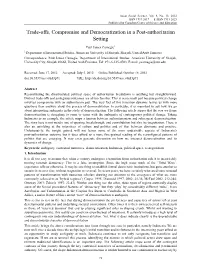 Trade-Offs, Compromise and Democratization in a Post-Authoritarian Setting