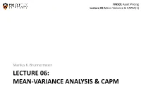 FIN501 Asset Pricing Lecture 06 Mean-Variance & CAPM