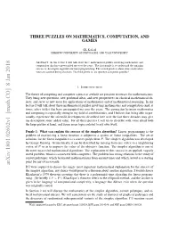 Three Puzzles on Mathematics, Computation, and Games