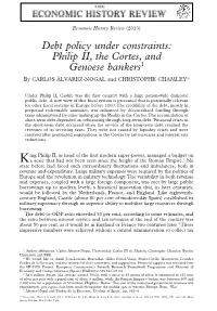 Debt Policy Under Constraints: Philip II, the Cortes, and Genoese Bankers1 by CARLOS ÁLVAREZ-NOGAL and CHRISTOPHE CHAMLEY*