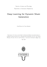Deep Learning for Dynamic Music Generation