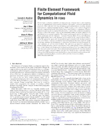 Finite Element Framework for Computational Fluid Dynamics In