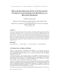 Meta Search Engine with an Intelligent Interface for Information Retrieval on Multiple Domains