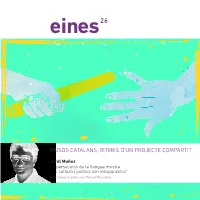 Eines PAÏSOS CATALANS, RITMES D'un PROJECTE COMPARTIT