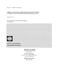 LIBERIA – DIAGNOSTIC TRADE INTEGRATION STUDY UPDATE Leveraging Trade for Economic Diversification and Inclusive Growth