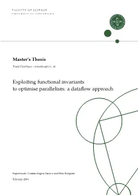 Exploiting Functional Invariants to Optimise Parallelism: a Dataﬂow Approach