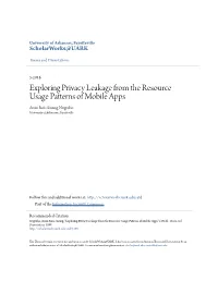 Exploring Privacy Leakage from the Resource Usage Patterns of Mobile Apps Amin Rois Sinung Nugroho University of Arkansas, Fayetteville