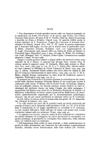 NOTE 1 Non Disponiamo Di Studi Specifici Recenti Sulla Via Appia in Generale, Ed in Particolare Sui Tratto Itri-Formia. Si Fa An