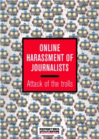 ONLINE HARASSMENT of JOURNALISTS Attack of the Trolls