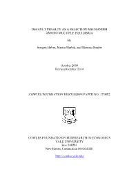 DEFAULT PENALTY AS a SELECTION MECHANISM AMONG MULTIPLE EQUILIBRIA By