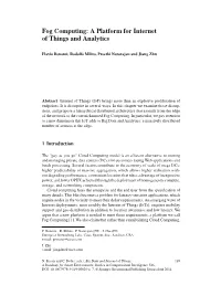 Fog Computing: a Platform for Internet of Things and Analytics