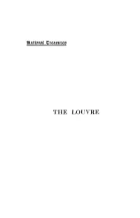 THE LOUVRE Uniform with This Volume the NATIONAL GALLERY by J